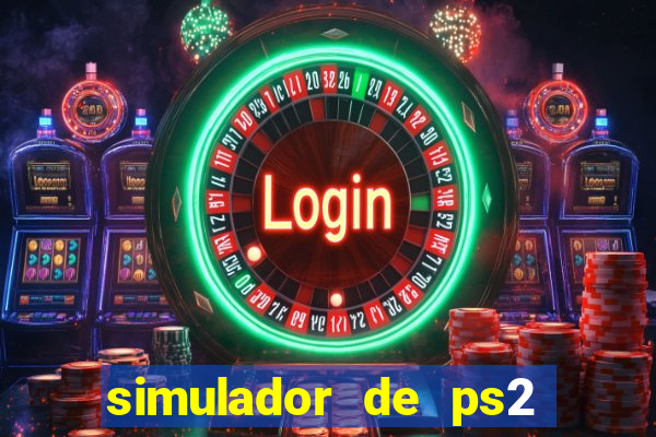 simulador de ps2 para pc